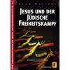 Fritz Erik Hoev Jesus und der jüdische Freiheitskampf (Unerwünschte (Tascabile)