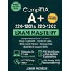 Landon Merrick CompTIA A+ 220-1201 & 220-1202 Exam Mastery (Tascabile)