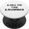 Drummer Theme Apparel Dibs sul batterista PopSockets PopGrip Adesivo
