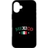 Mexican Pride Gifts Custodia per iPhone 16 Plus Messico Bandiera messicana Heritage Pride Culturale