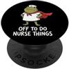 Infermiera Professionale Off To Do Nurse Things Studentessa Di Infermieristica PopSockets PopGrip Adesivo