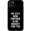 Sarcastic Humor Antisocial Witty Women M Custodia per iPhone 11 Pro Max il mio ex nuovo partner è anche il mio più grande fan Witty Women Men