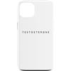 Testosterone Therapist / Elegant Font De Custodia per iPhone 13 Testosterone Terapia Principianti/Testosterone Principianti Idea
