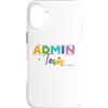 Detti divertenti sull'amministratore IT Custodia per iPhone 16 Plus Admin Team IT Specialist IT Administrator Admin