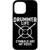 Cymbals Gift / Drummer Gifts for Men and Custodia per iPhone 13 Pro Max Piatti Batterista Piatti per batteria