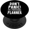 Planning & Scheduling T-Shirts & Gifts Agenda PopSockets PopGrip Adesivo