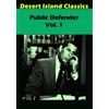 Desert Island Films Public Defender Vol. 1 (DVD) John Close Reed Hadley