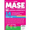 Edizioni Simone Concorso MASE. 50 posti 14 funzionari amministrativi con competenze economico-contabili. Manuale per la preparazione. Manuale + quiz. Con espansioni online. Con software per la simulazione della p...