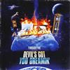 Through Fire Devil's Got You Dreamin' (CD)