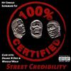 100Percentcertified Street Credibility explicit_lyrics (CD)