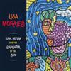 Lisa Morales Luna Negra and the Daughter of the Sun (CD)
