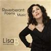 Lisa B Reverberant: Poems And Music (CD)