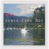 Q & Q Gente Come Noi: Pop-Rock Musica Italiana, Vol. 1 (CD)