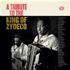 Various Artists A Tribute to the King of Zydeco (CD) Album
