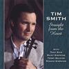 Tim Smith Straight from the Heart (CD)