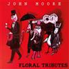 John Moore Floral Tributes (Vinyl LP) Limited 12" Album Coloured Vinyl