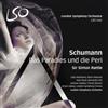 Robert Schumann Schumann: Das Paradies Und Die Peri (CD) SACD with Blu-ray Audio