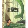 Bill Scollon The Good Dinosaur Little Golden Book (Disney/Pix (Copertina rigida)