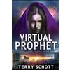 Terry Schott Virtual Prophet (Tascabile) Game Is Life