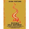 Dion Fortune Psychic Self-Defense (Tascabile)