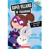 Kailei Pew A Wickedly Evil Pet: A Branches Book (Super Villains in T (Tascabile)