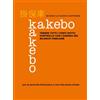 Azzurra Publishing Libro - Kakebo. Tenere Tutti I Conti Sotto Controllo Con L'agenda Del Bilancio F