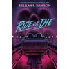 Delilah S. Dawson Ride or Die (Tascabile)