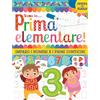 Edibimbi Libro - Vado In... Prima Elementare! Imparo I Numeri E I Primi Conticini. Ediz.