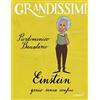 MONDADORI Einstein, genio senza confini. Ediz. a colori