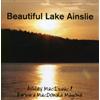 Ashley MacIsaac Beautiful Lake Ainslie Album