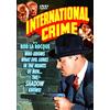 Alpha Video The Shadow - International Crime (DVD) Lynn Anders Rod La Rocque