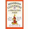 Red Wheel/Weiser Hoodoo Cleansing and Protection Magic: Banish Negative Energy and Ward Off Unpleasant People