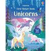 Usborne Unicorns. First sticker book. Ediz. a colori