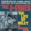 The A-Bones The Life of Riley (Vinyl LP) 12" Album
