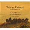 Jay D'Amico Tuscan Prelude (CD)