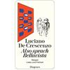 Luciano De Crescenzo Also sprach Bellavista (Tascabile)
