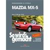 Rüdiger Etzold Mazda MX-5 von 2/89 bis 9/05: So wird's gemacht - Ban (Tascabile)