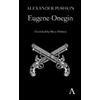 Alexander Pushkin Eugene Onegin (Tascabile) Anthem Cosmopolis Writings