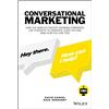 John Wiley & Sons Inc Conversational Marketing: How the World's Fastest Growing Companies Use Chatbots to Generate Leads 24/7/365 (And How You Can Too)