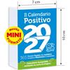 Il Calendario Positivo Calendario Positivo 2027 Motivazionale MINI | Dimensioni cm 7x10 | | Affronta le Giornate col Sorriso ed un Pensiero filosofico | Idea Regalo geniale
