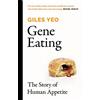 Orion Spring Gene Eating: The Story of Human Appetite