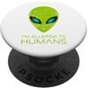 Alien Extraterrestrial Sci-Fi UFO Space Sono allergico agli esseri umani Testa aliena Strano extraterrestre PopSockets PopGrip Adesivo