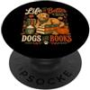 Reading Library Gifts La vita è migliore con libri e cani Reader Autunno Autunno PopSockets PopGrip Adesivo