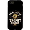 Nice Effort Designs Custodia per iPhone SE (2020) / 7/8 Participation Trophy Husband Funny Sarcastic Vintage Badge