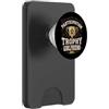 Nice Effort Designs Participation Trophy Girlfriend Funny Sarcastic Vintage PopSockets PopWallet per MagSafe