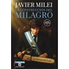 Unión Editorial La construcción del milagro: Las fuerzas del cielo