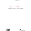Editions L'Harmattan Lettres d'ailleurs: Vertiges d'une âme au bord d'elle-même
