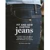 Helen Elizabeth Bartley Fit and Sew Custom Jeans (Tascabile)