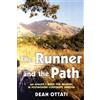 Dean Ottati The Runner and the Path (Tascabile)