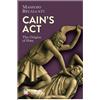 Massimo Recalcati Cain's Act (Tascabile)